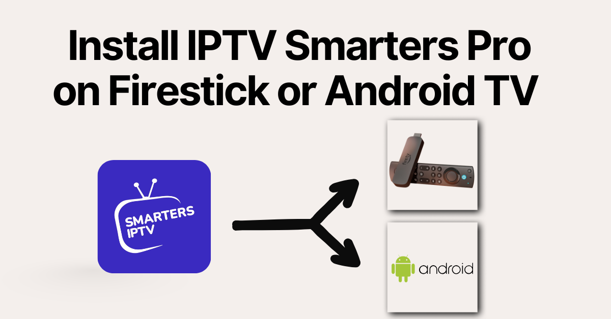 Install IPTV Smarters Pro