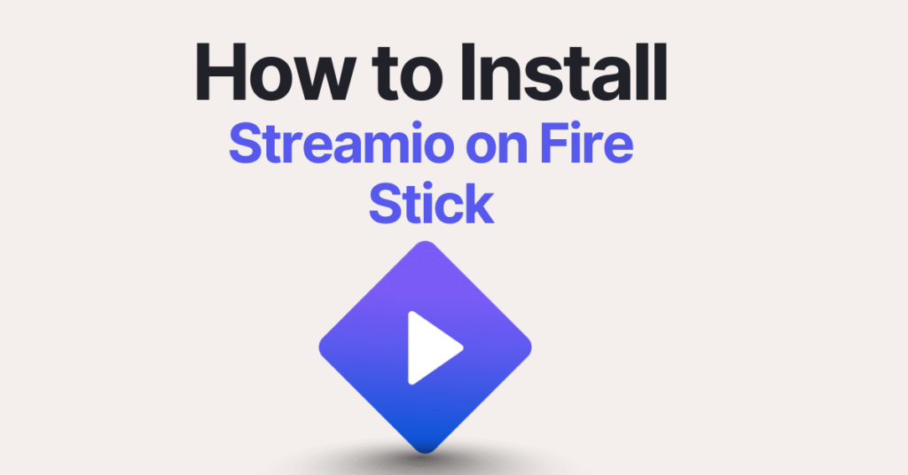 Install Streamio on Firestick